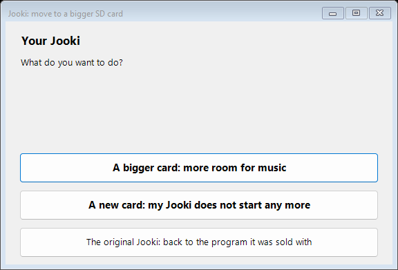 The first screen of the tool: a bigger card, a new card for a Jooki that no longer starts, or the original Jooki